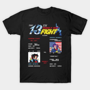 The 13th Fight! T-Shirt